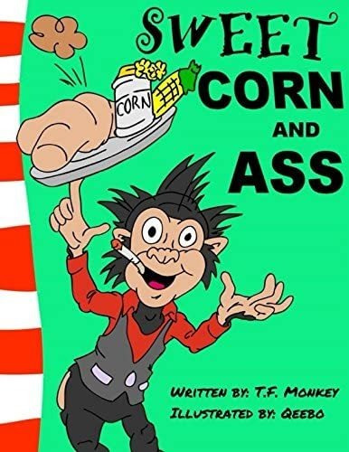 Libro En Inglés: Sweet Corn And Ass