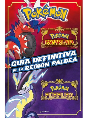 Pokemon Guía Definitiva De La Región Paldea