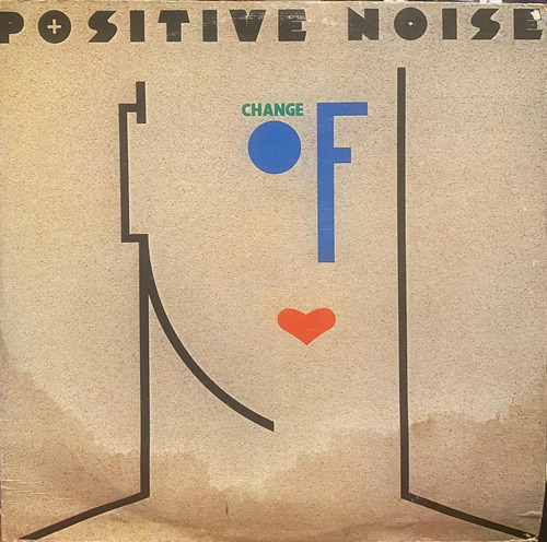 Disco Lp - Positive Noise / Change Of Heart. Album (1982)