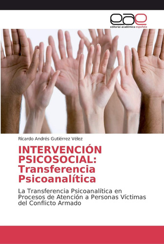 Libro: Intervención Psicosocial: Transferencia Psicoanalític