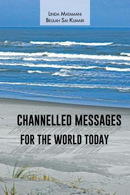 Libro Channelled Messages For The World Today - Linda Mat...