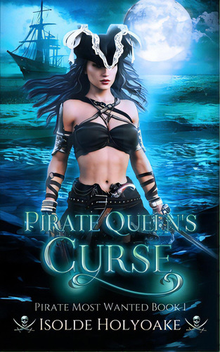 Pirate Queen's Curse, De Holyoake, Isolde. Editorial Lightning Source Inc, Tapa Blanda En Inglés
