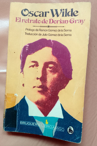 El Retrato De Dorian Gray Oscar Wilde Ed Bruguera 