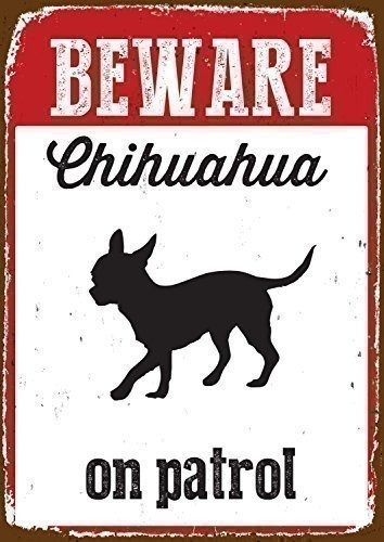 Beware Chihuahua On Patrol  L Signs Vintage Tin Sign Pl...
