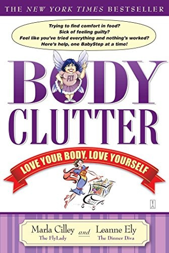 Body Clutter Love Your Body, Love Yourself