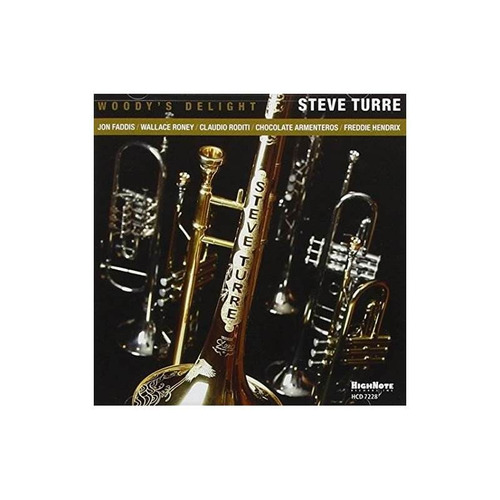 Turre Steve Woody's Delight Usa Import Cd Nuevo