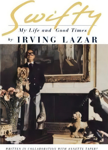 Swifty, De Irving Lazar. Editorial Simon & Schuster, Tapa Blanda En Inglés