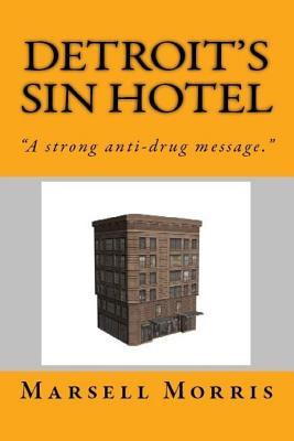 Libro Detroit's Sin Hotel:  If You Like The Donald Goines...