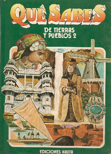 Libro Que Sabes De Tierras Y Pueblos - 2 Tomos De Ediciones