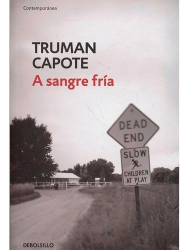 Libro Fisico Original A Sangre Fria. Truman Capote