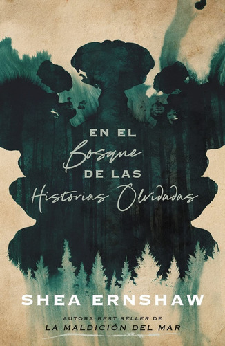 Libro En El Bosque De Las Historias Olvidadas - Shea Ernshaw