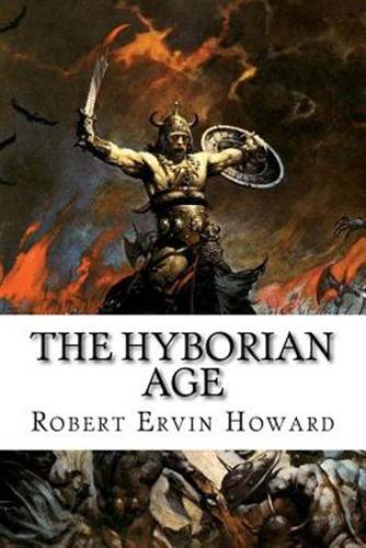 Libro The Hyborian Age: Robert Ervin Howard - Edibooks