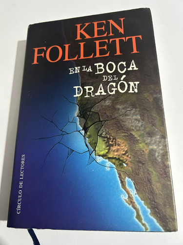 Libro En La Boca Del Dragón - Ken Follett - Tapa Dura