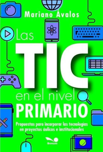 Imagen 1 de 1 de Las Tic En El Nivel Primario
