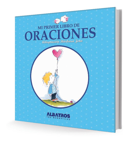 Mi Primer Libro De Oraciones - Jota, Barbara