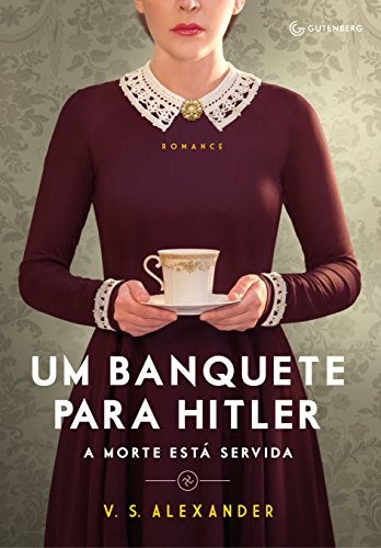 Libro Um Banquete Para Hitler A Morte Está Servida De V. S.