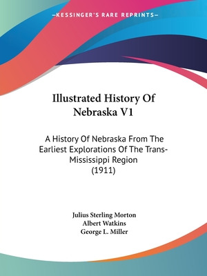 Libro Illustrated History Of Nebraska V1: A History Of Ne...