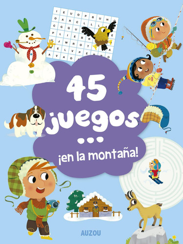 45 juegos en la montaña: No, de Nocentini, Chiara., vol. 1. Editorial Auzou, tapa pasta blanda, edición 1 en español, 2023