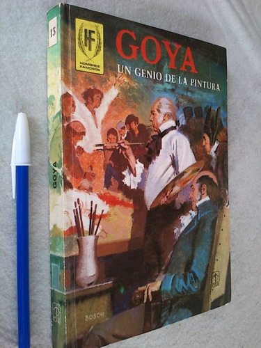 Goya Un Genio De La Pintura - Texto Pascual - Guión Dulcet