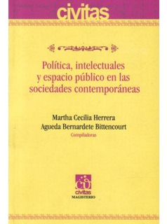 Política Intelectuales Y Espacio Público En Las Sociedades C