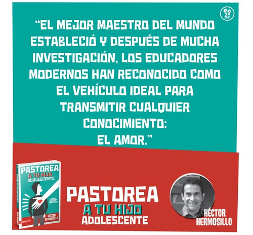 Pastorea A Tu Hijo Adolescente - Hector Hermosillo