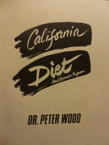 Libro Nutricion, California Diet & Excercise Program, U S A