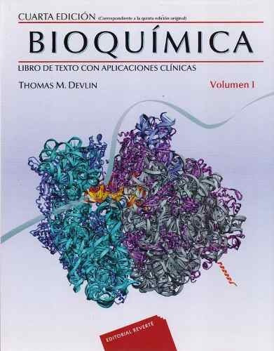 Bioquimica - Volumen 1 - Thomas M. Devlin