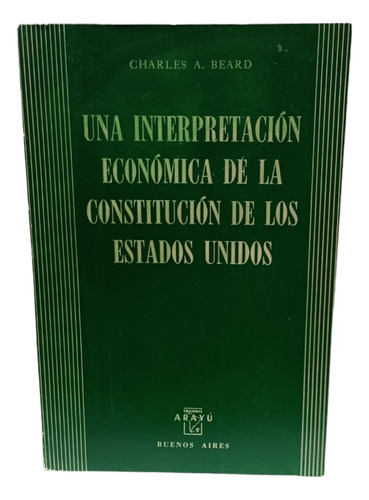 Una Interpretacion Económica De La Constitucion De Eeuu