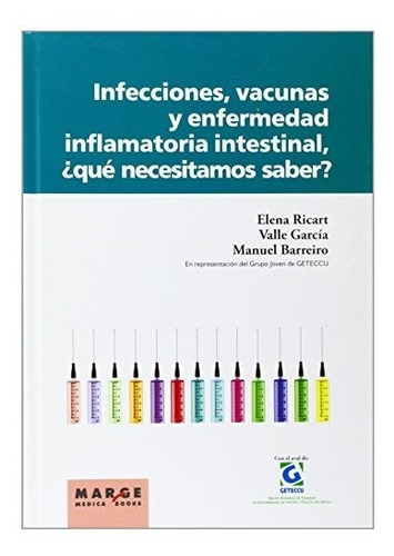 Infecciones Vacunas Y Enfermedad Inflamatoria Intestinal Que