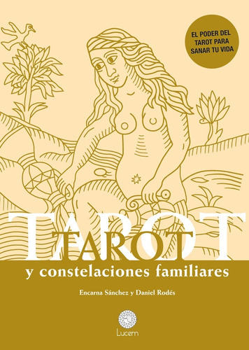 Tarot Y Constelaciones Familiares - Daniel Rodés