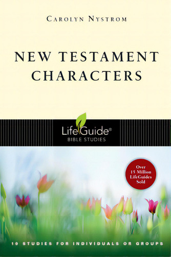 New Testament Characters, De Nystrom, Carolyn. Editorial Inter Varsity Pr, Tapa Blanda En Inglés
