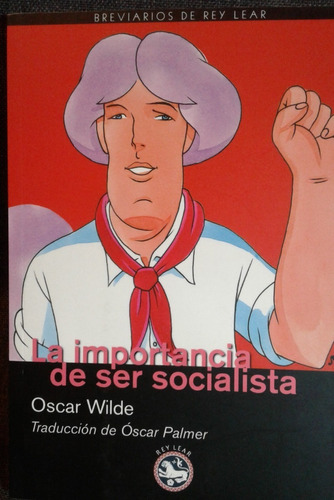 La Importancia De Ser Socialista Oscar Wilde (nuevo)