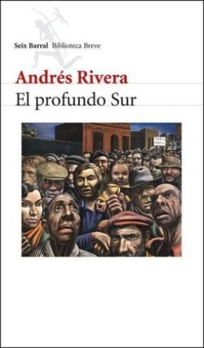 Profundo Sur (biblioteca Breve) - Rivera Andres (papel)