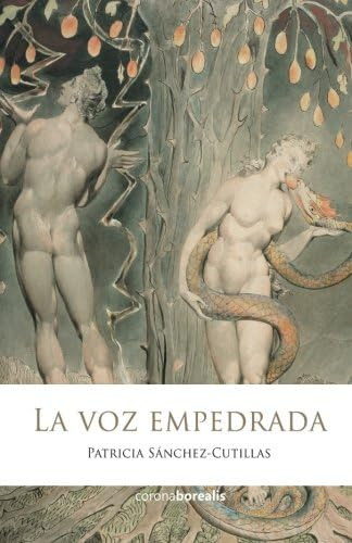 Libro: La Voz Empedrada (spanish Edition)