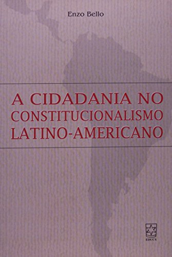 Libro Cidadania No Constitucionalismo Latino Americano A De