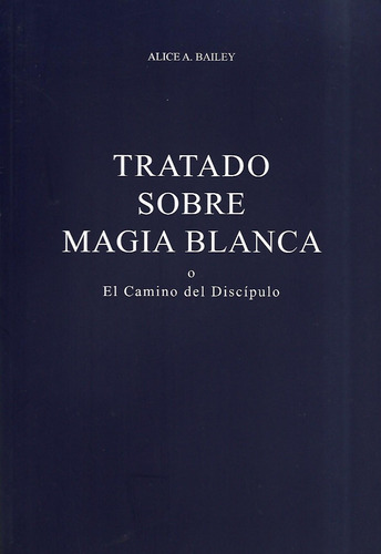 Libro Tratado Sobre Magia Blanca