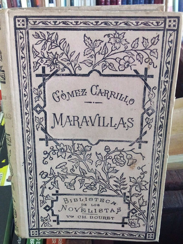 Maravillas. Gómez Carrillo. Ed. 1906
