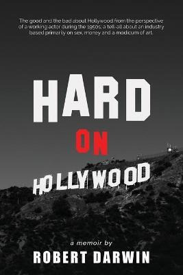 Libro Hard On Hollywood - Robert Darwin