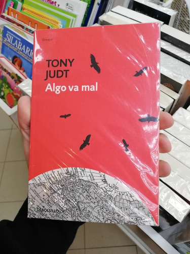 Libro Algo Va Mal - Tony Judt 