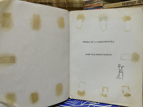 Libro. Teoría De La Arquitectura. José Villagrán García. (Usado)