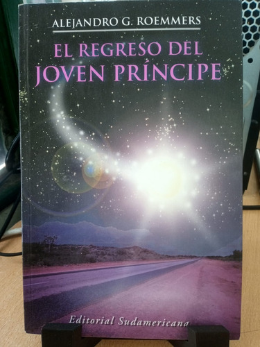 El Regreso Del Joven Prinvipe Alejandro Roemmers