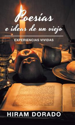 Libro Poesias E Ideas De Un Viejo : Experiencias Vividas ...