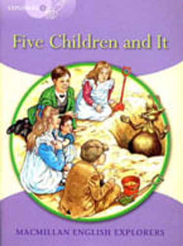 Five Children & It - Explorers 5 #