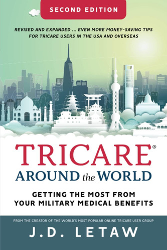 Libro: Tricare Around The World: Getting The Most From Your