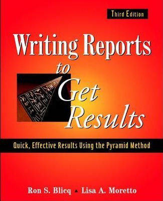 Libro Writing Reports To Get Results - Ron S. Blicq