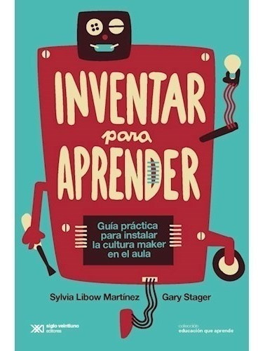 Inventar Para Aprender -  Sylvia Libow Martínez