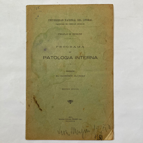 Clemente Alvarez. Programa De Patología Interna. Unl. 1923.