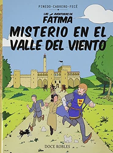 Misterio En El Valle Del Viento: Las Aventuras De Fátima: 1