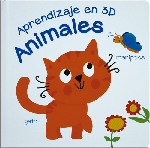 Aprendizaje En 3D: Animales, de Varios autores. Serie Aprendizaje En 3D: Colores Editorial Jo Dupre Bvba (Yoyo Books), tapa dura en español, 2020