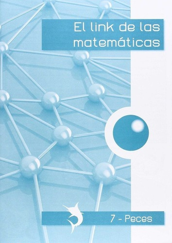 El Link De Las Matemãâ¡ticas Peces-7, De Corts Rovira, Mª Teresa., Vol. 1. Editorial Link Educación, S.l., Tapa Blanda En Español